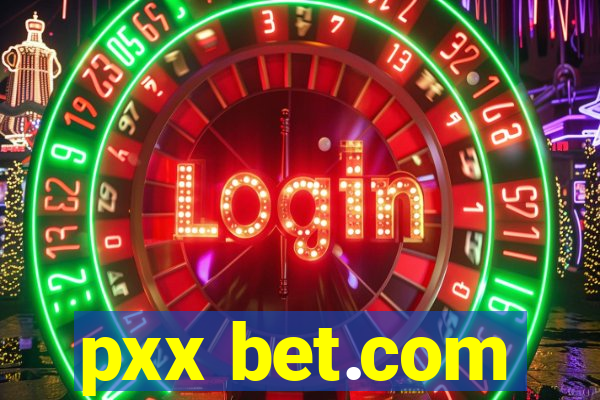 pxx bet.com